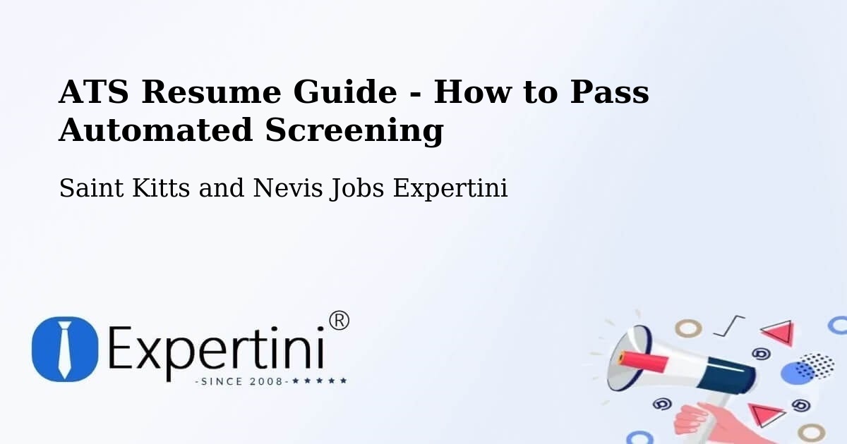 ATS Resume Guide - How to Pass Automated Screening - Saint Kitts and Nevis Jobs Expertini