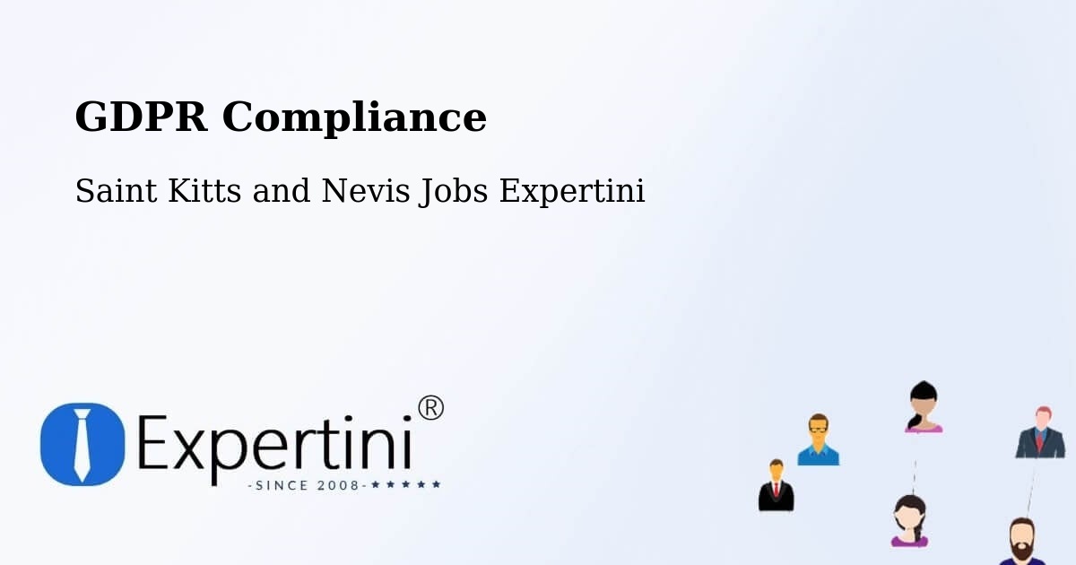 GDPR Compliance - Saint Kitts and Nevis Jobs Expertini
