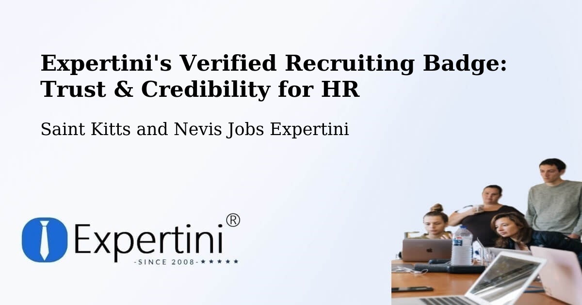 Expertini's Verified Recruiting Badge: Trust & Credibility for HR - Saint Kitts and Nevis Jobs Expertini